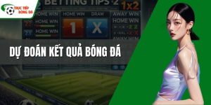 Dự đoán kết quả bóng đá